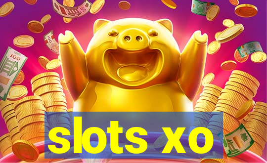 slots xo